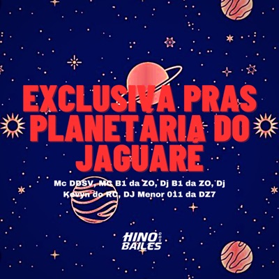 Exclusiva Pras Planetária do Jaguaré - Single