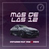 MAS DE LAS 12 (feat. PerSe & PDM) - Single