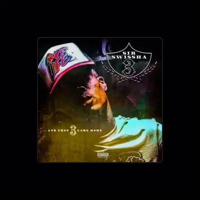 Listen to SirSwissha 3, watch music videos, read bio, see tour dates & more!