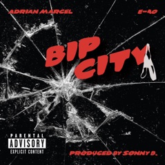 Bip City (feat. E-40) - Single