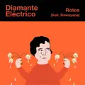 Rotos (feat. Rawayana)