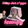 Keep dat (feat. ICandy) [iCandy Edition Freestyle] - Single