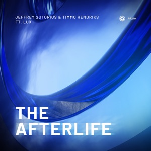The Afterlife (feat. LUX (US)) - Single