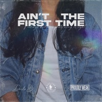 Ain't the First Time - Single - Darla Baltazar