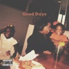 Good Days - Single