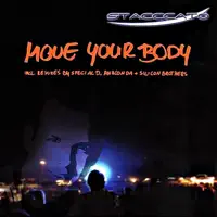 Move Your Body (Stacccato Club Mix) — Stacccato