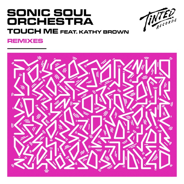 Touch Me (feat. Kathy Brown) [Remixes] - EP
