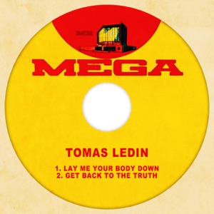 Lay Me Your Body Down - Single