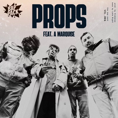 Props (feat. Klokwize, Self Suffice, Hydro 8Sixty, Tang Sauce & a Marquise) - Single