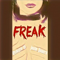 Freak (feat. Justin Sowers) - Single - Andy D.