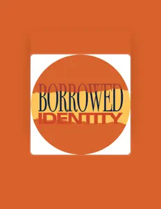 Listen to Borrowed Identity, watch music videos, read bio, see tour dates & more!