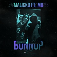 Bunnup (feat. M6) - Single - Malicko$