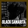 Black Samarita - Single