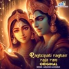 Raghupati Raghav Raja Ram Original - Single