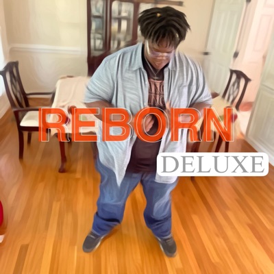 Reborn (Deluxe)