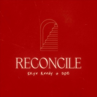 Skye Reedy Reconcile