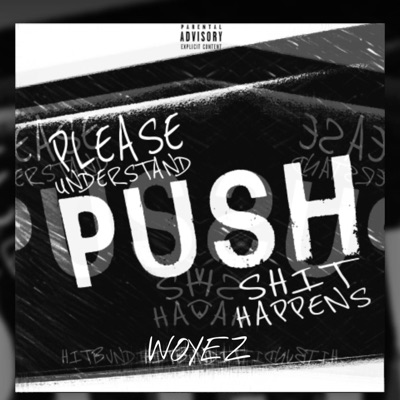 P.U.S.H (Please Understand Sh*t Happens) - EP
