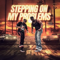 STEPPING ON MY PROBLEMS (feat. Tay Thomas) - Single - X.O.Vino