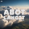 Abot Langit (feat. Jrxme) - Single