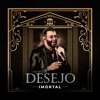 Desejo Imortal (It Must Have Been Love) - Single