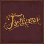 The Fretliners - The Bottle