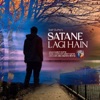 Satane Lagi Hain - Single