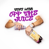 Off the Juice - EP - Tony Loya