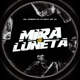 Mira de Luneta feat MC TG Single