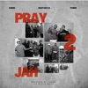 Pray 2 Jah - Single