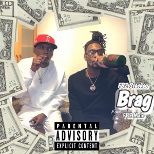 Brag (feat. FBZ Malc)