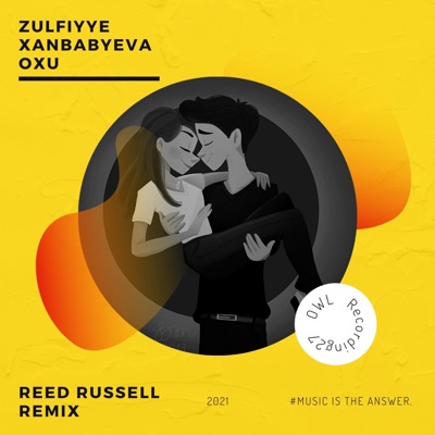Zulfiyye Xanbabayeva - Oxu (Remix) [Remix] - Single