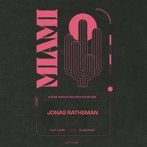 Jonas Rathsman at Rose Avenue Showcase, Space, Miami, Mar 21, 2023 (DJ Mix)