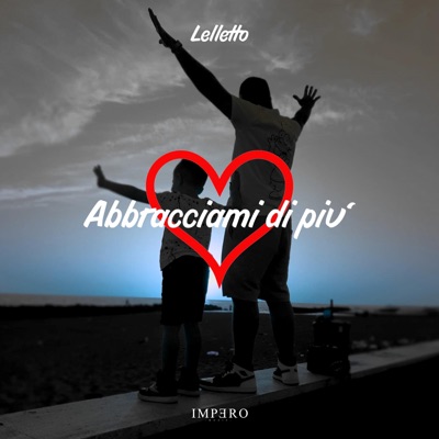 Abbracciami di più - Single