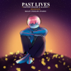 Past Lives (Piano Version) - sapientdream, Slushii & Bailey Pickles