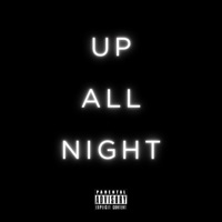 Up All Night (feat. CEO Chee$e) - Single - Dan Da Lion