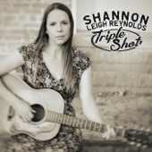 Shannon Leigh Reynolds - Be Here to Love Me