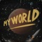 My World (feat. Shy Kolbe) - El Virtual & Jay Cas lyrics