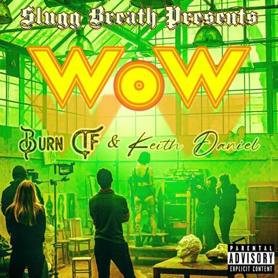 Wow (feat. Keith Daniel) - Single