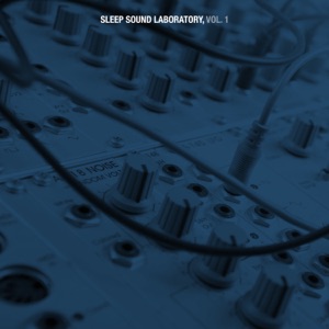 Sleep Sound Laboratory, Vol. 1