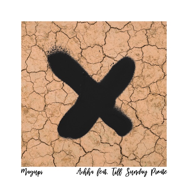 Achha (feat. TILL SUNDAY PIRATE & Pedro Saraiva) - EP