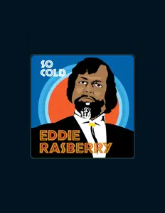 Eddie Rasberry सुनें, म्यूज़िक वीडियो देखें, बायो पढ़ें, दौरे की तारीखें और बहुत कुछ देखें!