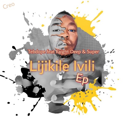 Lijikile Ivili (feat. Super Generotix & Faight Deep Rsa) - Single