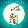 The Turning Point (Live) - Ralph Kiefer