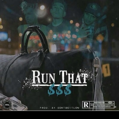 Run That (feat. Tay West & King Havoc) - Single