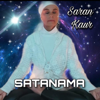Satanama - Saran Kaur
