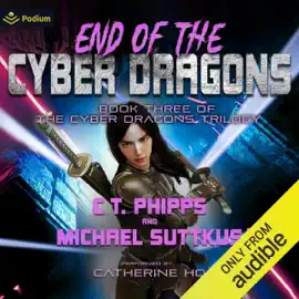 End of the Cyber Dragons: Cyber Dragons, Book 3 (Unabridged)