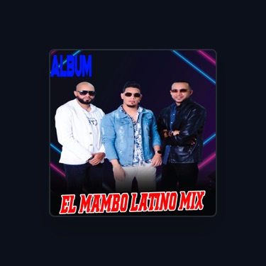 EL MAMBO LATINO - Lyrics, Playlists & Videos