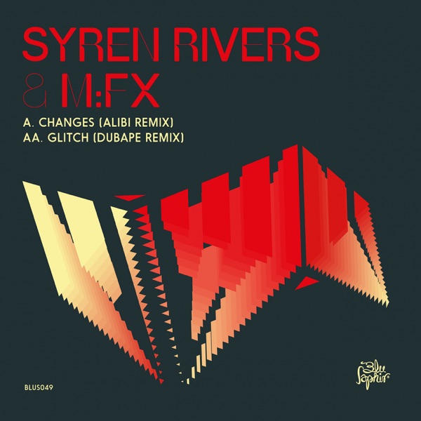Changes / Glitch (Remixes) - Single
