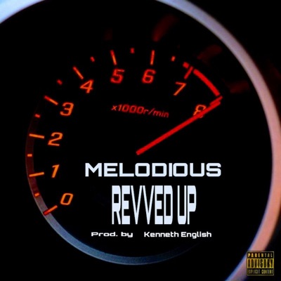 Revved Up (Prod. by Kenneth English) - Single
