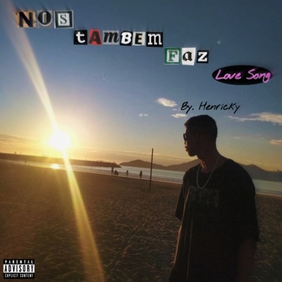 Nós Também Faz Love Song - Single
